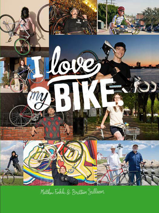 Title details for I Love My Bike by Matthew Finkle - Available
